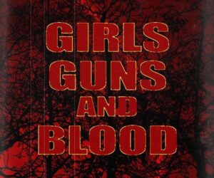 دانلود زیرنویس فارسی girls guns and blood