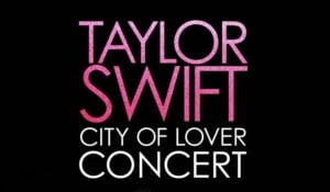 دانلود زیرنویس فارسی taylor swift: city of lover concert