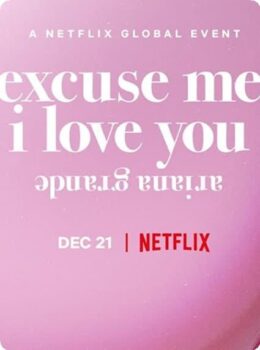 دانلود زیرنویس فارسی ariana grande: excuse me, i love you