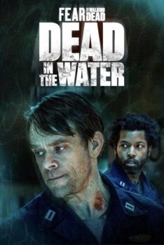 دانلود زیرنویس فارسی fear the walking dead: dead in the water