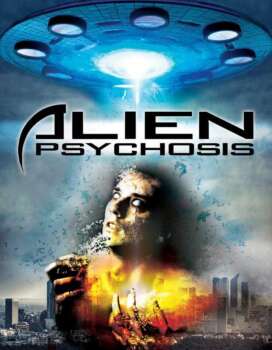 دانلود زیرنویس فارسی alien psychosis